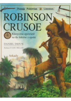 Roznaję Podziwiam Literatura Robinson Crusoe Daniel Defoe