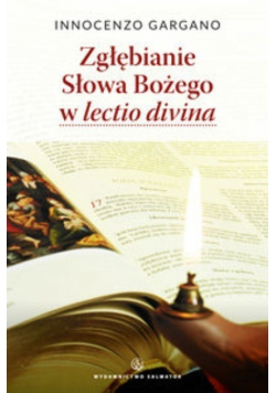 Zgłębianie Słowa Bożego w lectio divina