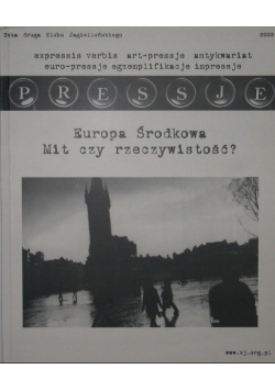 Pressje Nr 2 / 2002 Europa Środkowa mit czy rzeczywistość