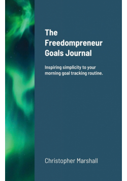 The Simple Daily Goal Journal