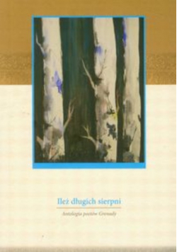 Ileż długich sierpni
