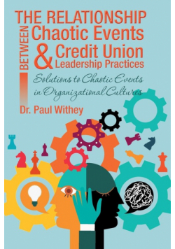 The Relationship Between Chaotic Events and Credit Union Leadership Practices