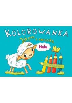 Kolorowanka. Jak pies z owieczką. Hala