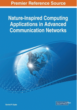 Nature-Inspired Computing Applications in Advanced Communication Networks