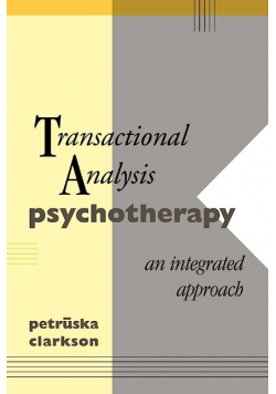 Transactional Analysis Psychotherapy an integrated approach