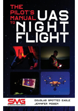The Pilot's Manual to UAS Night Flight