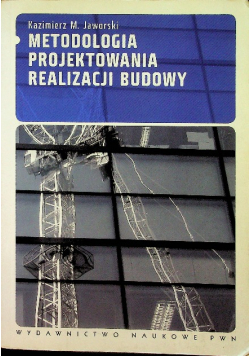 Metodologia Projektowania Realizacji Budowy