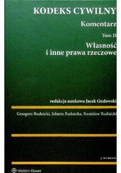 Kodeks cywilny komentarz własności i inne prawa rzeczowe