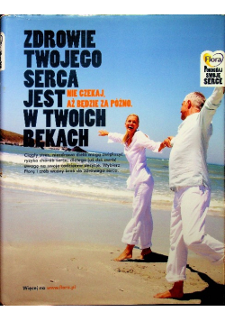 Zdrowie twojego serca jest w twoich rękach