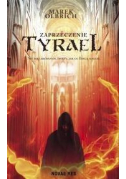 Tyrael. Zaprzeczenie