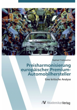 Preisharmonisierung europäischer Premium-Automobilhersteller