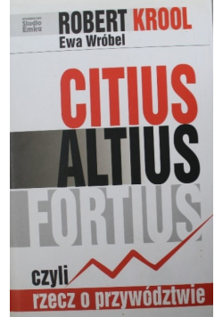 Citius Altius Fortius czyli rzecz o przywództwie