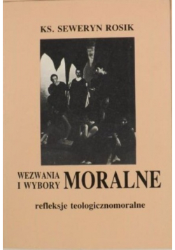Wezwanie i wybory moralne