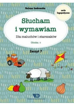 Słucham i wymawiam. Zeszyt 7. Głoska c