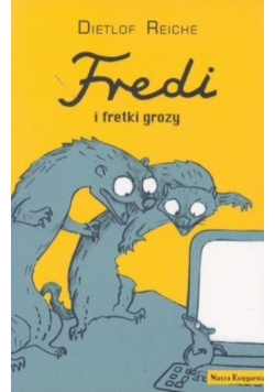 Fredi i fretki grozy