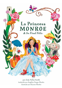 La Princesa Monroe & Su Final Feliz