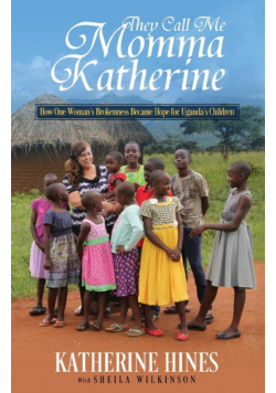 They Call Me Momma Katherine