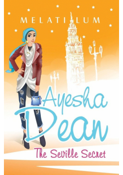 Ayesha Dean - The Seville Secret