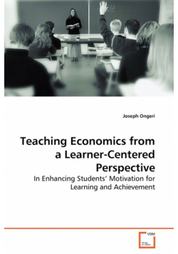 Teaching Economics From a Learner-Centered  Perspective