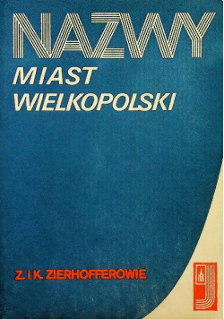 Nazwy Miast Wielkopolski