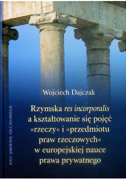Rzymska res incorporalis a kształtowanie się pojęć