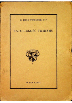 Katolickość Tomizmu 1938 r.