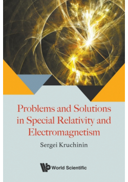 Problems and Solutions in Special Relativity and Electromagnetism