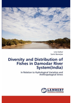 Diversity and Distribution of Fishes in Damodar River System(India)