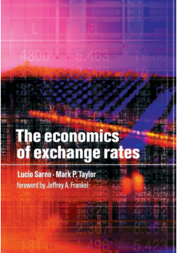 The Economics of Exchange Rates