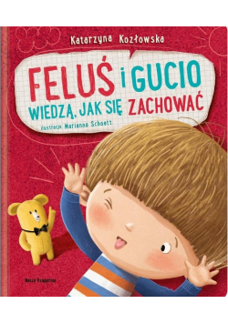 Feluś i Gucio wiedzą jak się zachować
