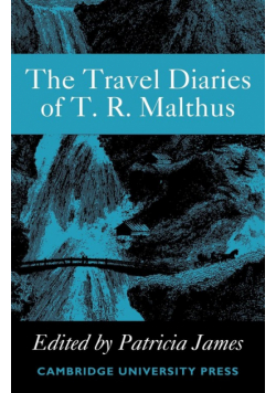 The Travel Diaries of Thomas Robert Malthus
