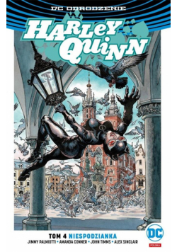 Harley Quinn T.4 Niespodzianka. Catwomen Krk