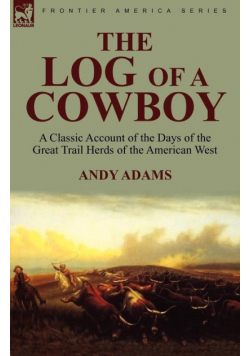 The Log of a Cowboy