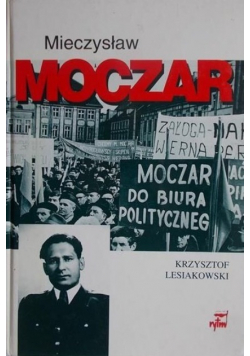 Mieczysław Moczar Mietek Bibliografia polityczna