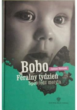 Bobo Feralny tydzień Spowiedź motyla
