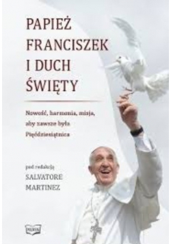 Papież Franciszek i duch święty