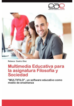 Multimedia Educativa Para La Asignatura Filosofia y Sociedad