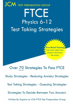 FTCE Physics 6-12 - Test Taking Strategies
