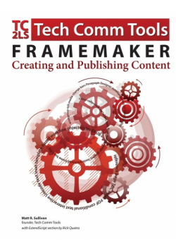 FrameMaker - Creating and publishing content