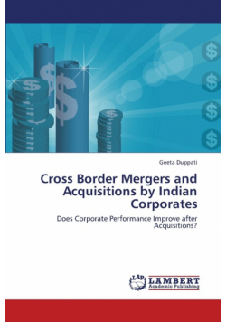 Cross Border Mergers and Acquisitions by Indian Corporates