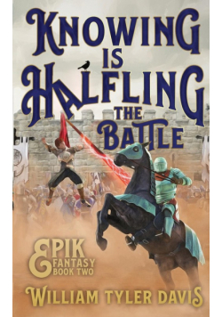 Knowing is Halfling the Battle