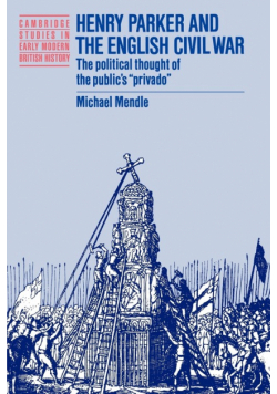 Henry Parker and the English Civil War