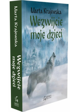 Wilcza dolina. T.3. Wezwijcie moje dzieci