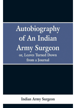 Autobiography of an Indian Army Surgeon