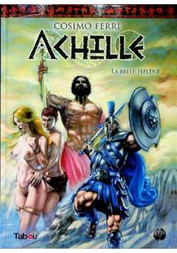 Achille La belle Helene