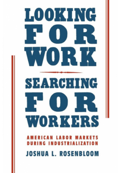 Looking for Work, Searching for Workers