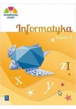 Kalejdoskop ucznia. Informatyka kl. 3 WSiP