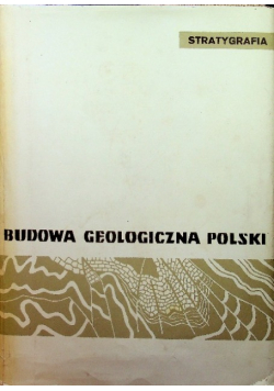 Budowa geologiczna Polski Tom I część II