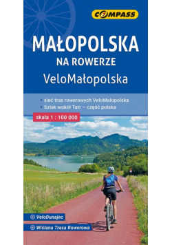 Małopolska na rowerze VeloMałopolska 1:100 000