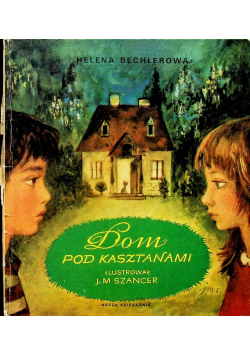 Dom pod kasztanami